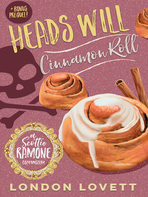 cover image of Heads Will Cinnamon Roll